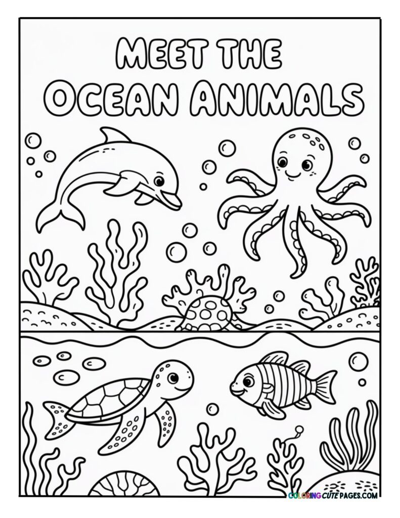 Educational ocean animals coloring page with a dolphin, octopus, sea turtle, fish, and the text MEET THE OCEAN ANIMALS